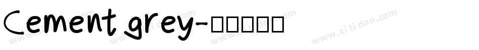 Cement grey字体转换